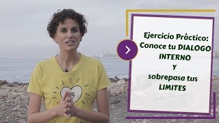 Conoce tu dialogo interno y sobrepasa tus limites  Autoconocimiento [upl. by Weitzman241]