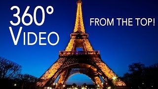 360° Degree Video On Top Of Eiffel Tower In Paris Virtual Reality Tour of Paris Eiffel Tower [upl. by Line]