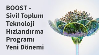 BOOST Sivil Toplum Teknoloji Hızlandırma Programı Yeni Dönemi [upl. by Aneev918]