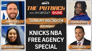 Knicks NBA free agency special  The Putback with Ian Begley  SNY [upl. by Gonzalez]