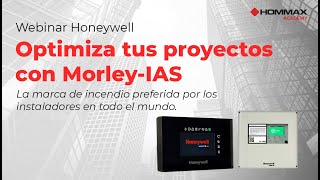 Formación Honeywell Optimiza tus proyectos con las centrales Morley IAS  Hommax [upl. by Nwahser]