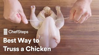 ChefSteps Tips amp Tricks Best Way To Truss A Chicken [upl. by Aicele]