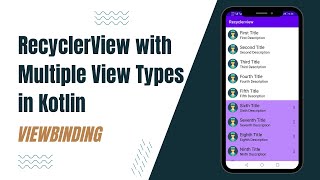 Recyclerview with Multiple Viewtypes in android  getItemViewType  Kotlin [upl. by Peatroy]