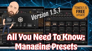 New Update TONEX 151 Creating Editing amp Saving Presets  What You Need To Know [upl. by Neelcaj]