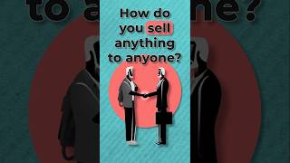 How to SELL anything to Anyone shorts sell viralvideo [upl. by Trefor]