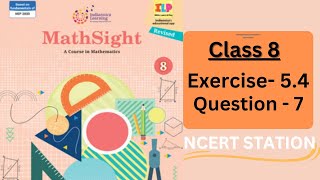 Mathsight Class 8 Exercise 54 Question 7  Algebraic Expressions and Factorisation  Mathsight [upl. by David133]