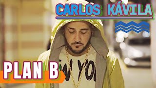 Carlos Kávila  Plan B Videoclip Oficial [upl. by Yentrok]