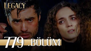 Emanet 779 Bölüm  Legacy Episode 779 [upl. by Suneya]