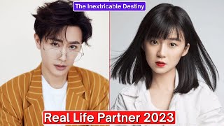 Wang You Shuo And Song Yiren The Inextricable Destiny Real Life Partner 2023 [upl. by Ennovihs]