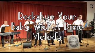 Rockabye Your Baby With A Dixie Melody by Nearly Original Dixieland Jazzband [upl. by Grania573]