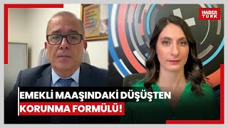 Emekli maaşındaki düşüşten korunma formülü 2024 ile 2025te emekli olanlar arasında 2 fark olacak [upl. by Notsae]