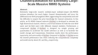 Lightweight Deep Learning Based Channel Estimation for Extremely Large Scale Massive MIMO Systems [upl. by Clary]