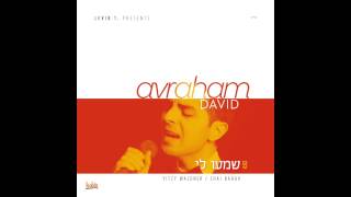 Avraham David  Shimi Li  אברהם דוד  שמעו לי [upl. by Jody365]