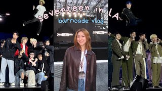 SEVENTEEN BARRICADE VLOG CONCERT WEEKEND IN LA 💎 ⋆˙⟡ [upl. by Htebasil]