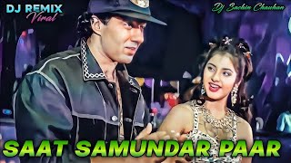 Saat Samundar paar ••• Dj remix [upl. by Karp60]