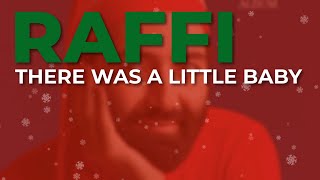 Raffi  There Was A Little Baby Official Audio [upl. by Hanan]