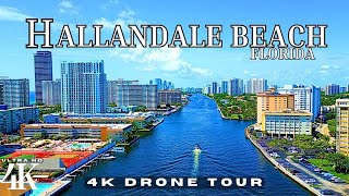 Hallandale Beach Florida USA in 4k ULTRA HD  Drone Tour [upl. by Thackeray532]