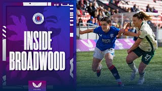 INSIDE BROADWOOD  Hill with the Winner  Rangers Women v Hibernian [upl. by Doerrer]