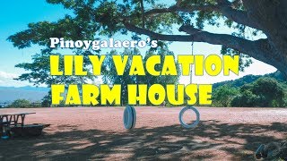 Lily Vacation Farm House  Sidetrip Pililla Windmill Farm amp Tanay Church [upl. by Willy]