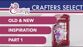 Carnation Crafts TV  Old and New Tutorial [upl. by Marden]