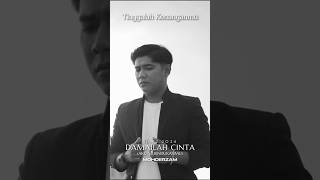 Damailah cinta Aku MerindukanMu  Mohderzam damailahcinta shortsvideo mohderzam [upl. by Aneet678]