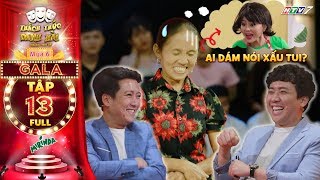 Thách thức danh hài 6  Tập 13 GALA Full Trấn Thành cười lăn khi bà Tân Vlog kể xấu Lê Giang te tua [upl. by Hsara]