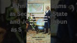 James Monroes Cabinet [upl. by Oiligriv]