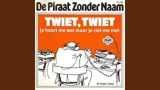 Twiet Twiet Je Hoort Me Wel Maar Je Ziet Me Niet [upl. by Yejus523]