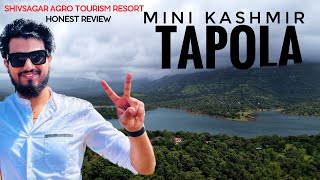 TAPOLA  MINI KASHMIR of MAHARASHTRA  SHIVSAGAR RESORT HONEST REVIEW  PUNE to TAPOLA  GUIDE 2023 [upl. by Netsirhk]