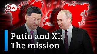 Decoding Putin and Xis blueprint for a new world order  DW Analysis [upl. by Rohclem457]