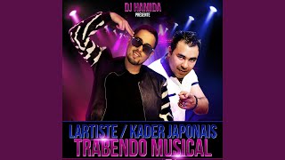 Trabendo musical feat Lartiste Kader Japonnais [upl. by Virgy706]