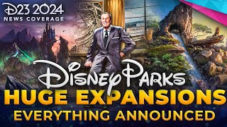 D23 Expo 2024  HUGE Disney Parks Expansions  Villains Land Walt Disney AA Lion King Land [upl. by Retrop]