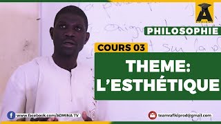 PHILOSOPHIE TERMINALE  COURS 03  LESTHÉTIQUE [upl. by Tezzil]