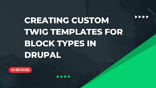 Creating Custom Twig Templates for Block Types in Drupal  Drupal Tutorials [upl. by Rosemari]