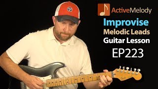 Guitar Lesson How To Improvise a Melodic Melody By Visualizing Chord Shapes  EP223 [upl. by Aikcir]