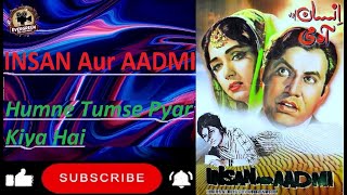 INSAN AUR AADMI 1970Pakistani Movie Song Humne Tumse Pyar Kiya By Rangeela Talat Hussain Zeba [upl. by Anisirhc]