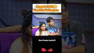 Ginni ki 650k Rumble chala gaya 😔playground season 4ginnipandey playground sad rumble [upl. by Suirtemid]