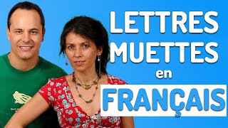 Lettres Muettes en Français  Prononciation française [upl. by Maite]