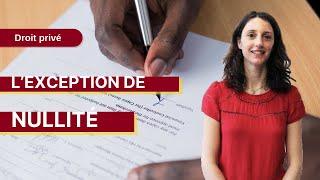 Droit privé  L’exception de nullité [upl. by Eenal208]