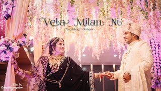 Vela Milan Ni  Wedding Highlight  Kush x Vrushti  Gujarati Wedding Song 2022  Versatilegrapher [upl. by Yaf751]