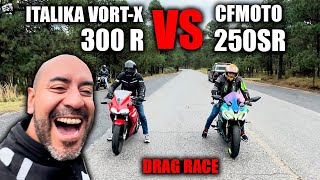 TODO Salio Mal ❌ CFmoto 250SR 🆚 VortX 300R Italika 🔥 Drag Race Fullgass [upl. by Riem549]