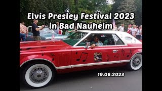 Elvis Presley Festifal Bad Nauheim 2023 19082023 [upl. by Mountfort194]