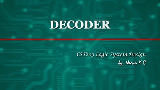 DECODER  Logic Circuit Design  Logic System Design  KTU  in MALAYALAM [upl. by Sinai]