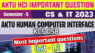 HCI IMPORTANT QUESTION AKTU 2023 l Human computer interface important questions aktu  hci important [upl. by Torrin]