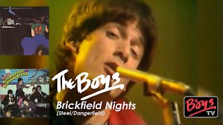 The Boys BRICKFIELD NIGHTS SteelDangerfield [upl. by Maleki]