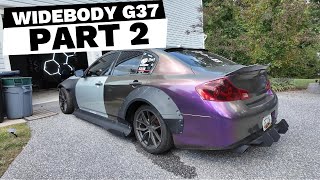 INSTALLING WIDEBODY ON MY G37 PART 2 [upl. by Mair919]