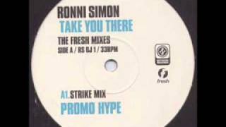 Ronni Simon Take You There Strike Mix [upl. by Nnayelsel]