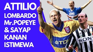 Attilio Lombardo Sayap Kanan Hebat Dari Sampdoria Yang Dijuluki MrPopeye [upl. by Dilly968]