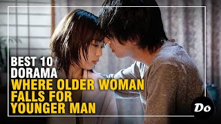 Top 10 Japanese Drama Where Older Woman Falls For Younger Man [upl. by Dru]