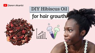 HOW TO MAKE HIBISCUS OIL FOR HAIR GROWTH  DIY Natural [upl. by Yelserp]